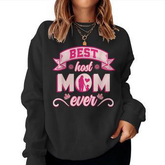 Best Host Mom Ever Mamá Mamá Día De La Madre Sudadera Mujer - Regaloses
