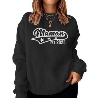 Bientôt Future Mère Maman Depuis 2025 Rétro Maman Est 2025 Sweat-shirt pour femme - Cadeauxyz