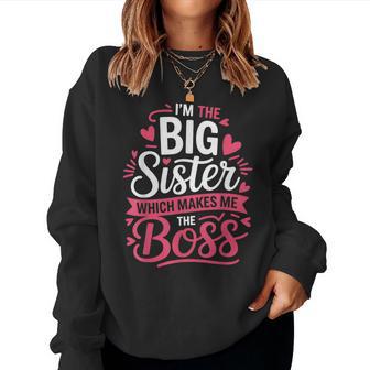 Big Sister Boss Sibling Kids And Adults Women Sweatshirt - Thegiftio UK