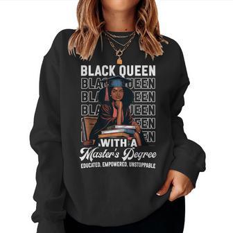 Black Queen Masters Degree Graduation Educated Melanin Grad Women Sweatshirt - Thegiftio UK