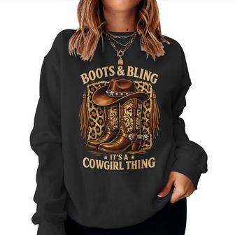 Boots And Bling Its A Cowgirl Thing Rodeo Love Country Girls Women Sweatshirt - Thegiftio