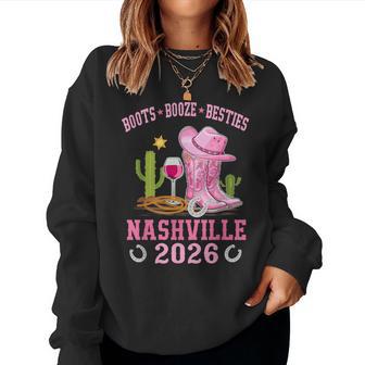 Boots Booze & Besties Nashville 2026 Girls Trip Weekend Women Sweatshirt - Thegiftio