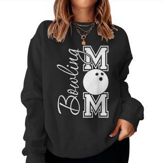 Bowling Mom Mother's Day Birthday Party For Women's Players Women Sweatshirt - Thegiftio UK