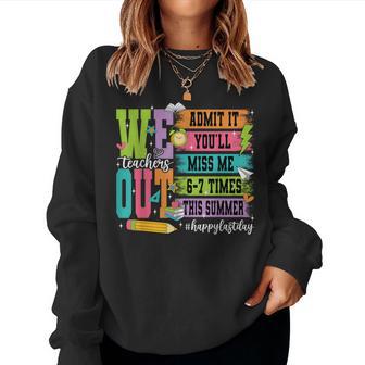 Bruh We Out Teachers Admit It You'll Miss Me 6 7 Times Bruh Women Sweatshirt - Thegiftio UK