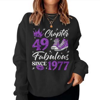 Chapter 49 Fabulous Since 1977 49Th Birthday Lady Women Sweatshirt - Thegiftio UK