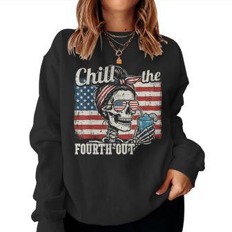 Chill The Fourth Out Skull Bun Us Flag 4Th Of July Women Women Sweatshirt - Monsterry