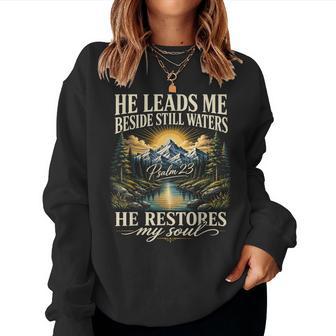 Christian Psalm 23 Beside Still Waters Faith Believers Women Sweatshirt | Seseable UK