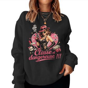 Classe Dangereuse Cadeau Original Humour Anniversaire Sweat-shirt pour femme - Cadeauxyz