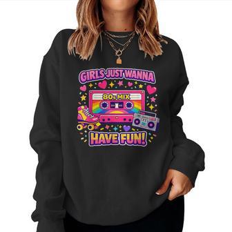 Cute Girls Just Wanna Have Fun Disfraz De Fiesta De Los Años 80 Sudadera Mujer - Regaloses