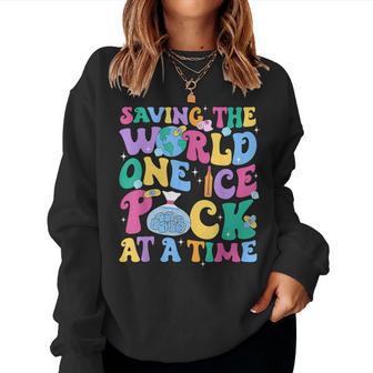 Cute Nurse Week Saving The World One Ice Pack At Time School Women Sweatshirt - Monsterry