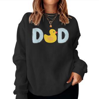 Dad Of The Birthday Duck Rubber Duck 1St Family Matching Women Sweatshirt - Thegiftio UK