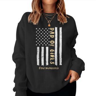 Dad Of Girls Outnumbered Us Flag Fathers Day Papa Men Women Sweatshirt - Thegiftio UK