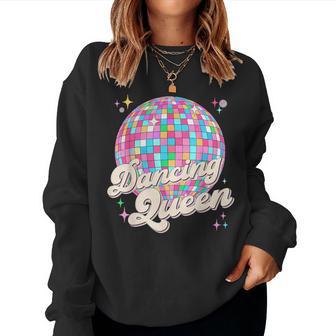 Dancing Queen Girl Vintage Dancing 70S 80S Disco Ball Women Sweatshirt - Thegiftio UK