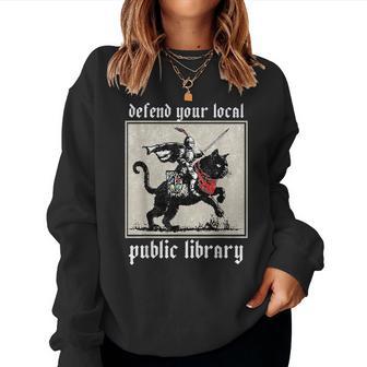 Defend Your Local Public Library Cat Knight Reader Women Women Sweatshirt - Thegiftio UK