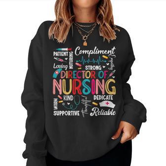 Director Of Nursing Nurse Appreciation Don Nurse Don Women Sweatshirt - Monsterry