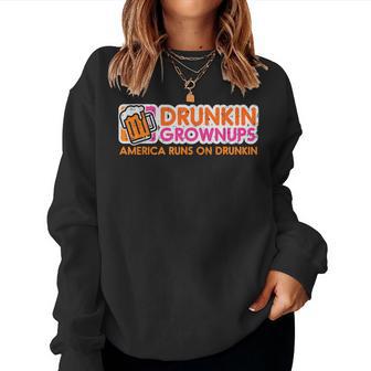 Drunkin Grownups Saying Drinking Humor Party Women Women Sweatshirt | Seseable UK