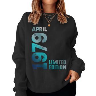 Edición Limitada Abril 1979 Cumpleaños Cuello Sudadera Mujer - Regaloses