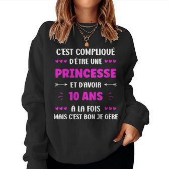 Enfant Humour Fille 10 Ans Anniversaire Princesse 10 Ans Sweat-shirt pour femme - Cadeauxyz