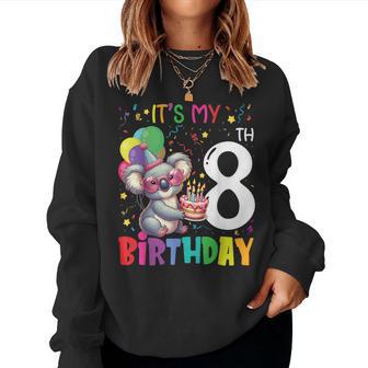Es Ist Mein 8 Geburtstag Koala 8 Jahre Jungen Mädchen Kinder Sweatshirt Frauen - Seseable