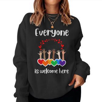 Everyone Is Welcome Here Inclusion Diversity Rainbow Lgbtq Women Sweatshirt - Thegiftio UK