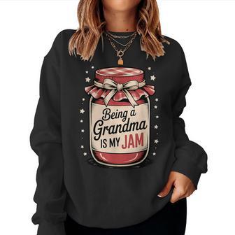 Family Being A Grandma Is My Jam Grandparent Women Sweatshirt - Thegiftio UK