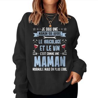 Fête Des Mères Rigolo Maman Bricoleuse Outils Travaux Apéro Sweat-shirt pour femme - Cadeauxyz