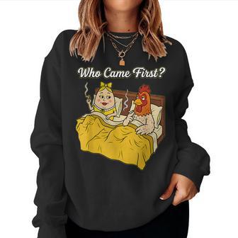 Who Came First The Chicken Or The Egg Women Sweatshirt - Monsterry