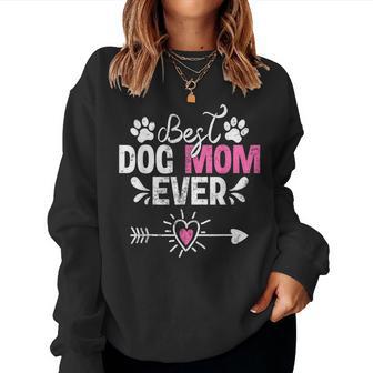 Best Dog Mom Ever Dog Lover Mother's Day Women Sweatshirt | Mazezy