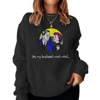 Cuckold Per Marito Won't Mind Hotwife Women Sweatshirt - Novitaregali