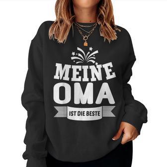 Geschenk Für Oma Meine Oma Ist Die Beste Sweatshirt Frauen - Seseable