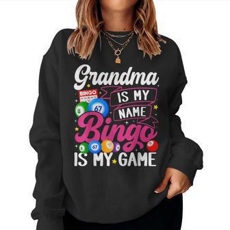 Grandma Bingo Player Bingo Quote Women Sweatshirt - Thegiftio