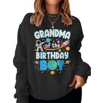 Grandma Of The Birthday Boy Astronaut Family Space Planets Women Sweatshirt | Seseable UK
