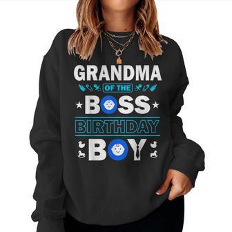 Grandma Of The Birthday Boy Baby Boss Family Love Women Sweatshirt - Thegiftio