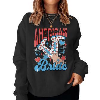 Groovy American Bride 4Th Of July Girls Patriotic Western Women Sweatshirt - Thegiftio UK