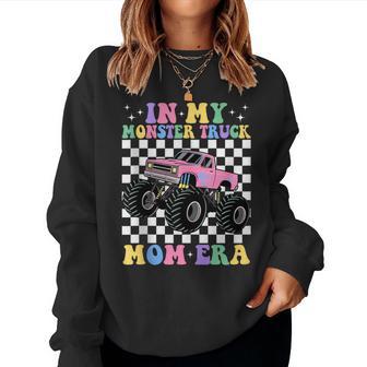 Groovy In My Monster Truck Mom Era Monster Truck Mama Women Sweatshirt - Thegiftio UK