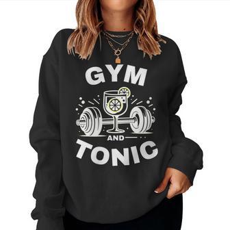 Gym And Tonic Jeu De Mots Humoristique Pour Fitness Sweat-shirt pour femme - Cadeauxyz