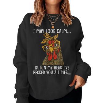In My Head I've Pecked You 3 Times Chicken Women Sweatshirt - Thegiftio UK