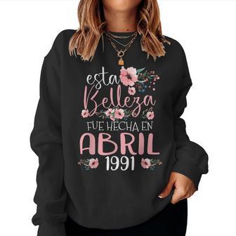 Hecha En Abril 1991 Regalo 35 Años Cumpleaños Sudadera Mujer - Regaloses