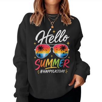 Hello Summer Happy Last Day Of School Teacher Student Women Sweatshirt - Thegiftio UK