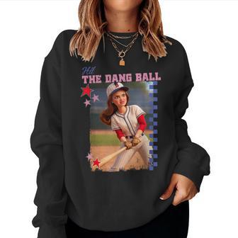 Hit The Dang Ball Baseball Mom Softball Doll Face Meme Women Sweatshirt - Thegiftio UK