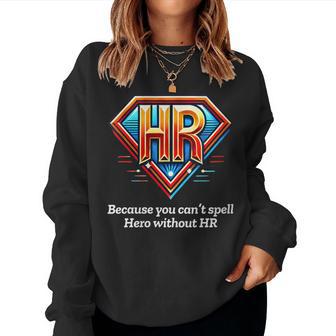 Hr Hero Women Sweatshirt - Thegiftio UK