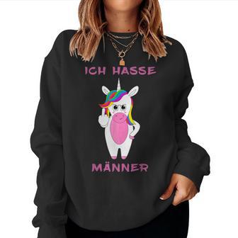 Ich Hasse Männer Einhorn Geschenk Für Frauen Sweatshirt Frauen - Seseable