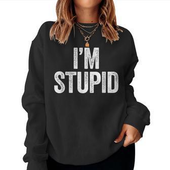 I'm Stupid Kids Matching I'm With Women Sweatshirt - Thegiftio UK