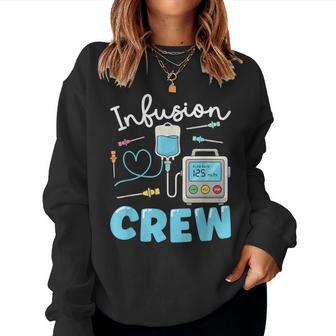 Infusion Crew Infusion Nurse Squad Iv Nurse Iv Therapy Nurse Women Sweatshirt | Seseable UK
