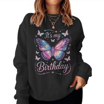 Its My Birthday Butterfly Graphic For Party Guests Women Sweatshirt - Thegiftio UK