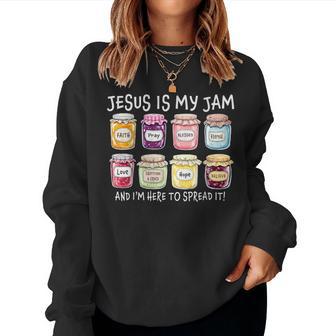 Jesus Is My Jam And I'm Here To Spread It Christian Faith Women Sweatshirt - Thegiftio UK