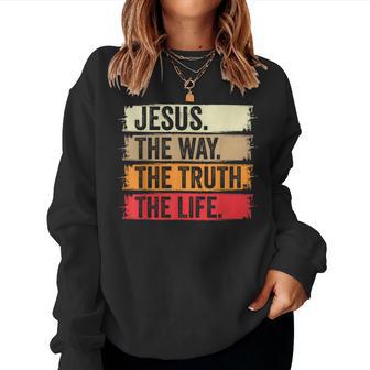 Jesus The Way The Truth Life Erse Christian Worship レディーススウェットシャツ - Kawaiitshirt