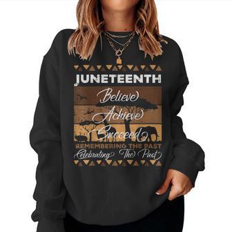 Junenth Believe Achieve Black African June 19Th Women Women Sweatshirt - Thegiftio UK