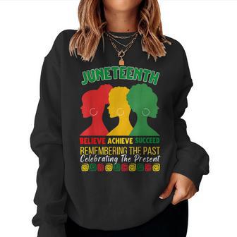 Junenth Believe Achieve Succeed Black History Month Women Women Sweatshirt - Thegiftio UK