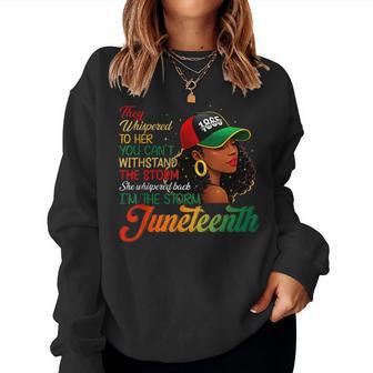 Junenth I'm The Storm Black Black History Women Sweatshirt - Thegiftio UK
